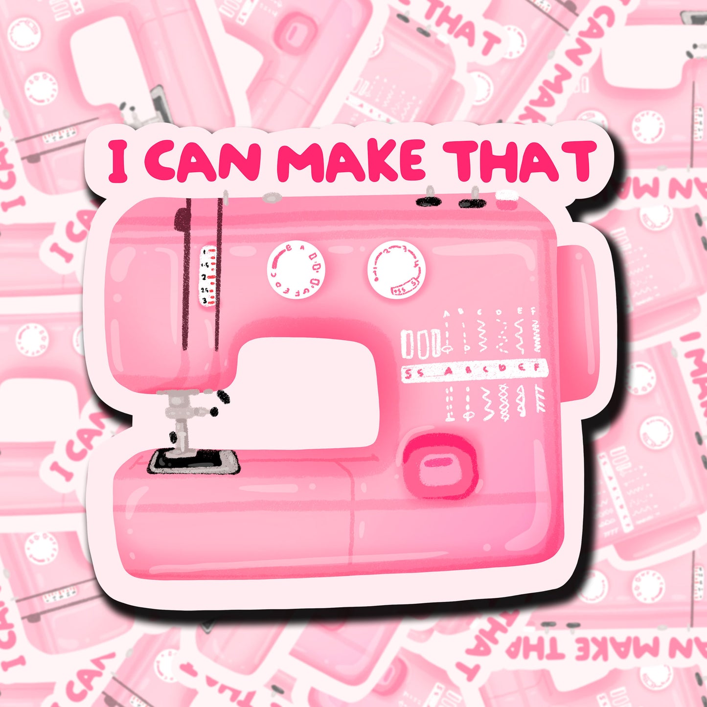 I can Make That Sticker