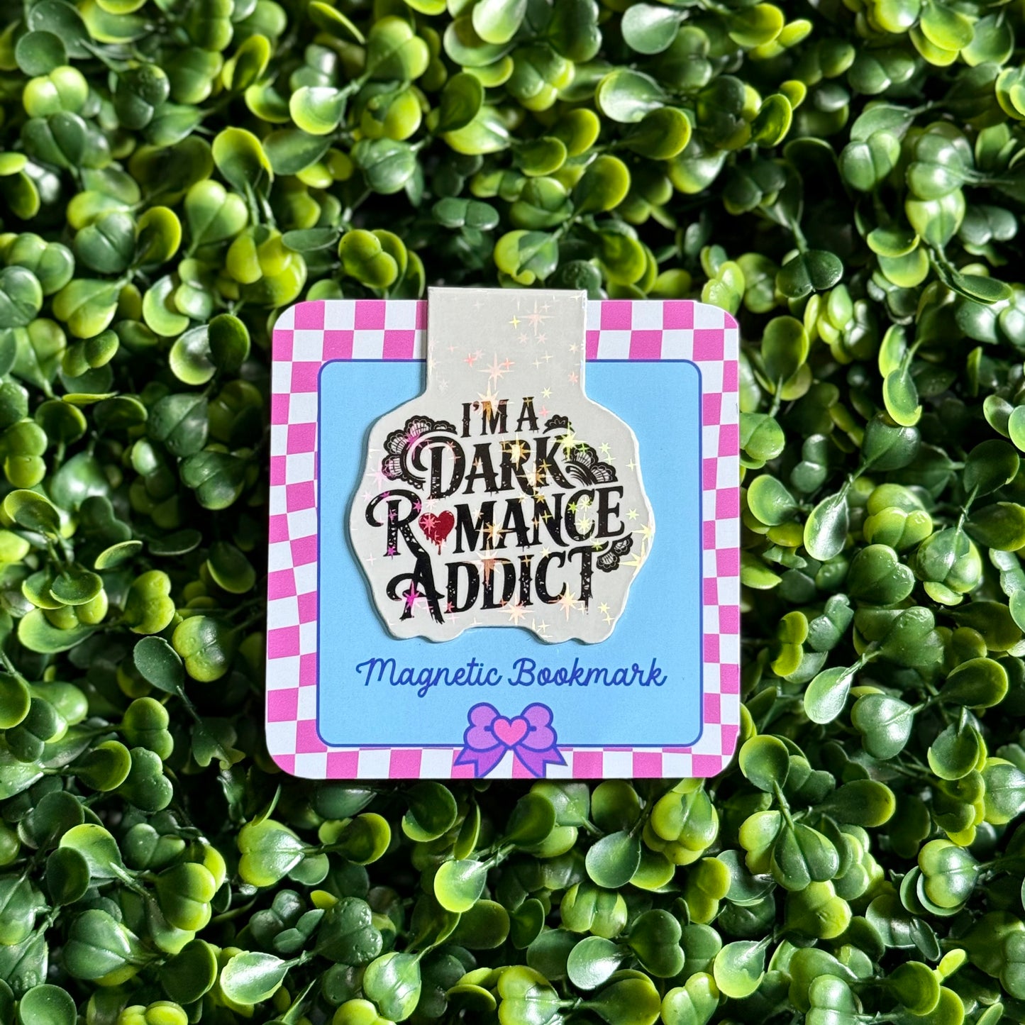 Dark Romance Addict Magnetic Bookmark (holographic)