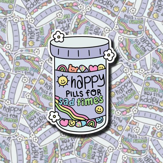 Happy Pills For Sad Times Sticker