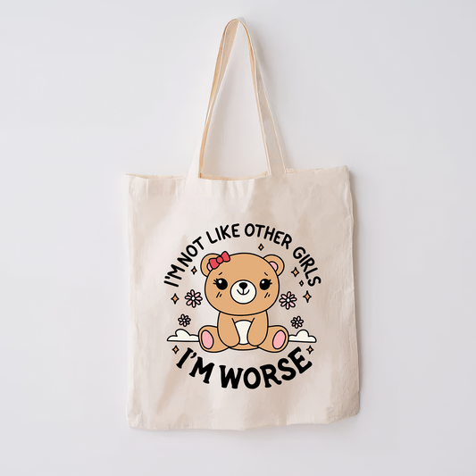 I’m  Not Like Other Girls Mini Tote Bag