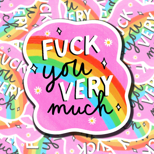 F*ck You Very Much Sticker