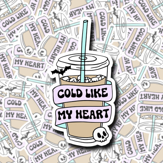 Cold Like My heart Sticker