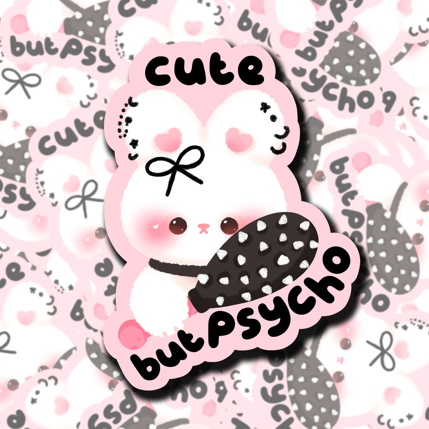 Cute But Psycho Sticker
