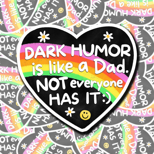 Dark Humor Sticker