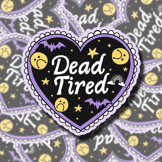 Dead Tired Sticker