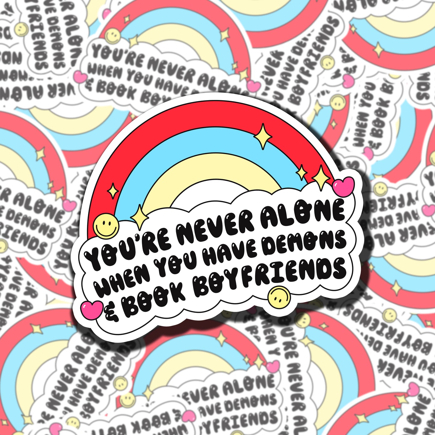 You're Never Alone Sticker