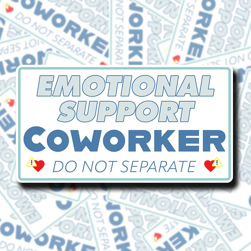 Emotional Support Coworker Sticker