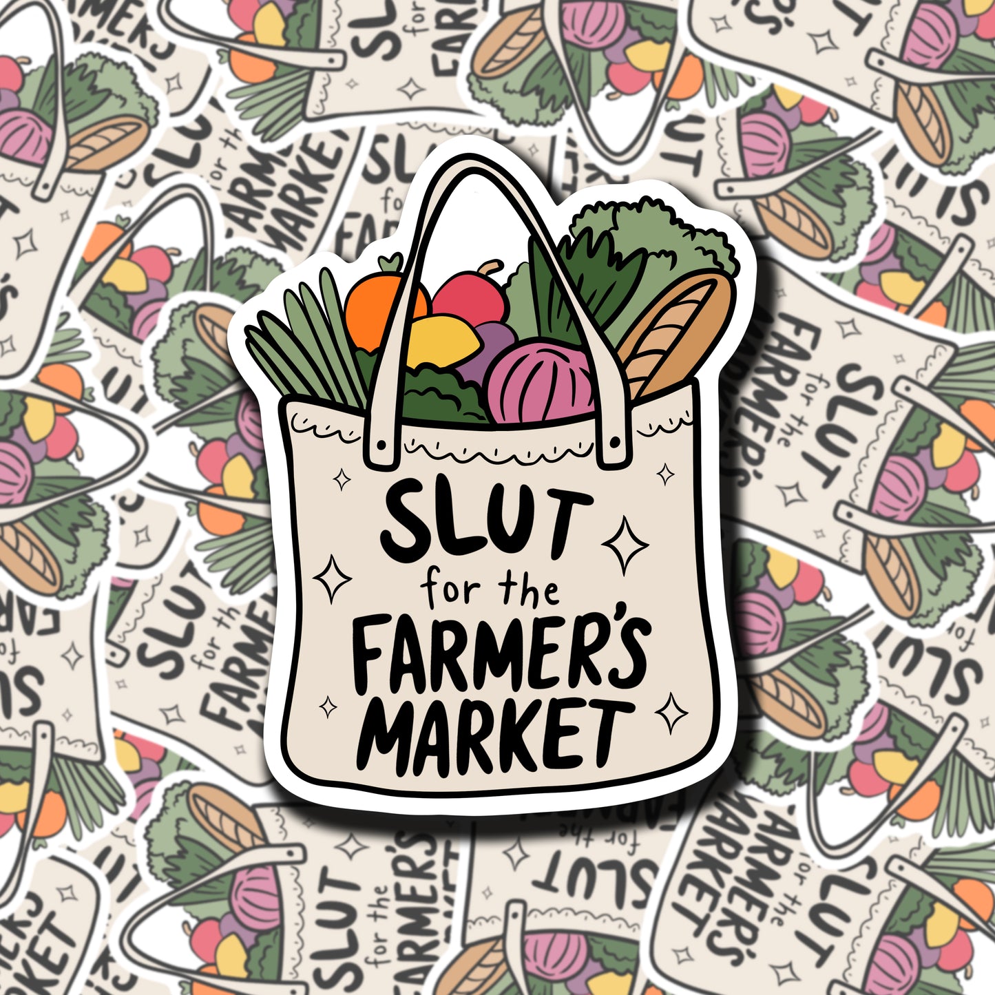 Slut for the Farmers Market Sticker