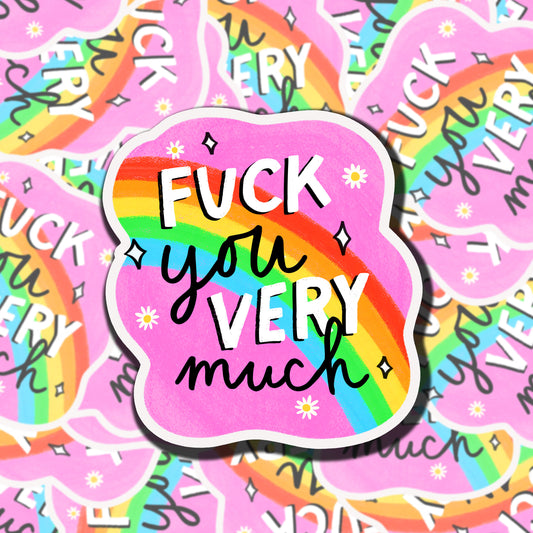 Fuck You Very Much Sticker