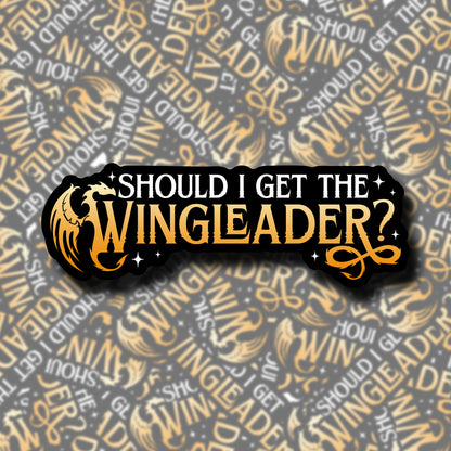 Should I Get The Wingleader (holographic)