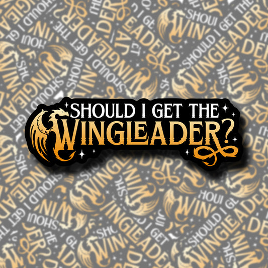 Should I Get The Wingleader (holographic)
