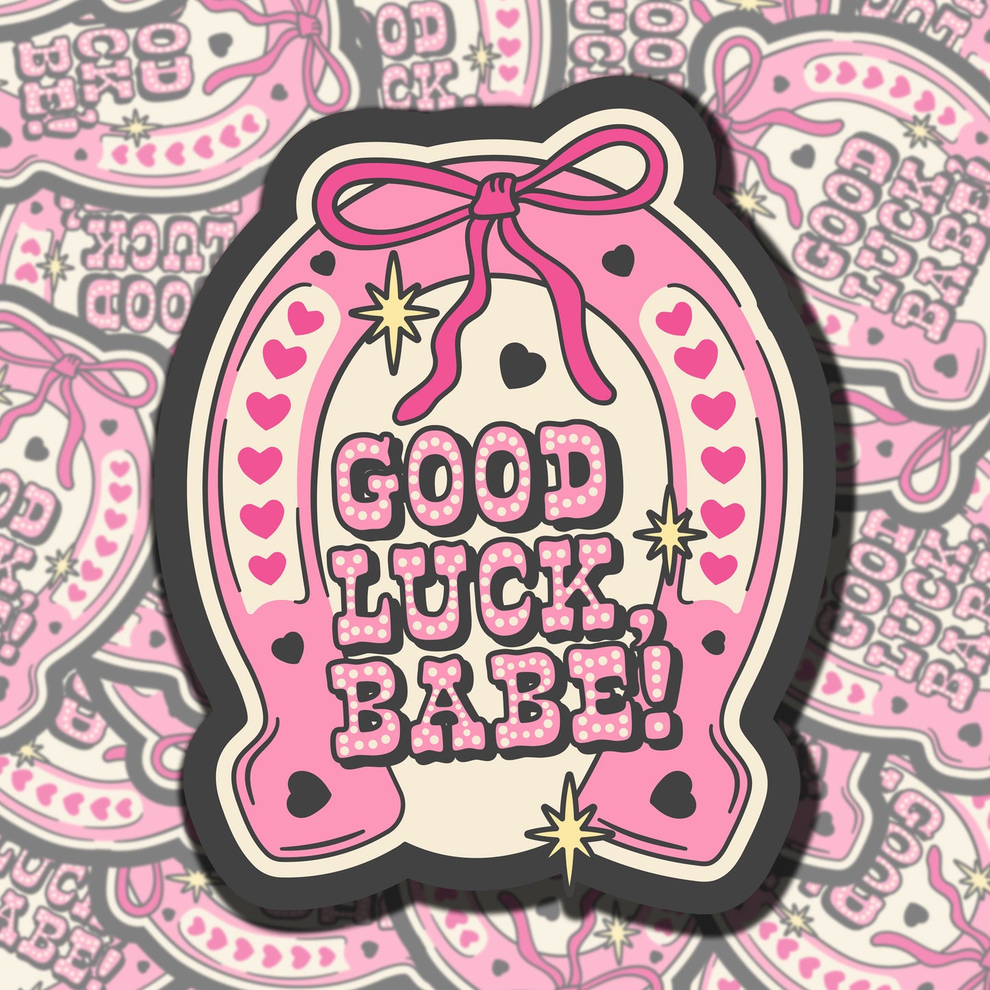 Good Luck Babe Sticker