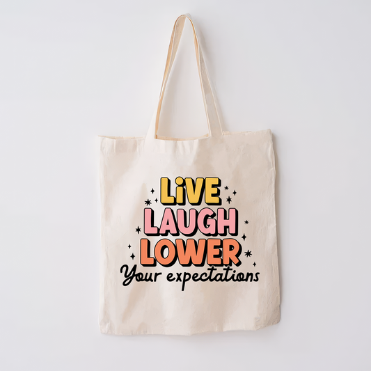 Live Laugh Tote Bag