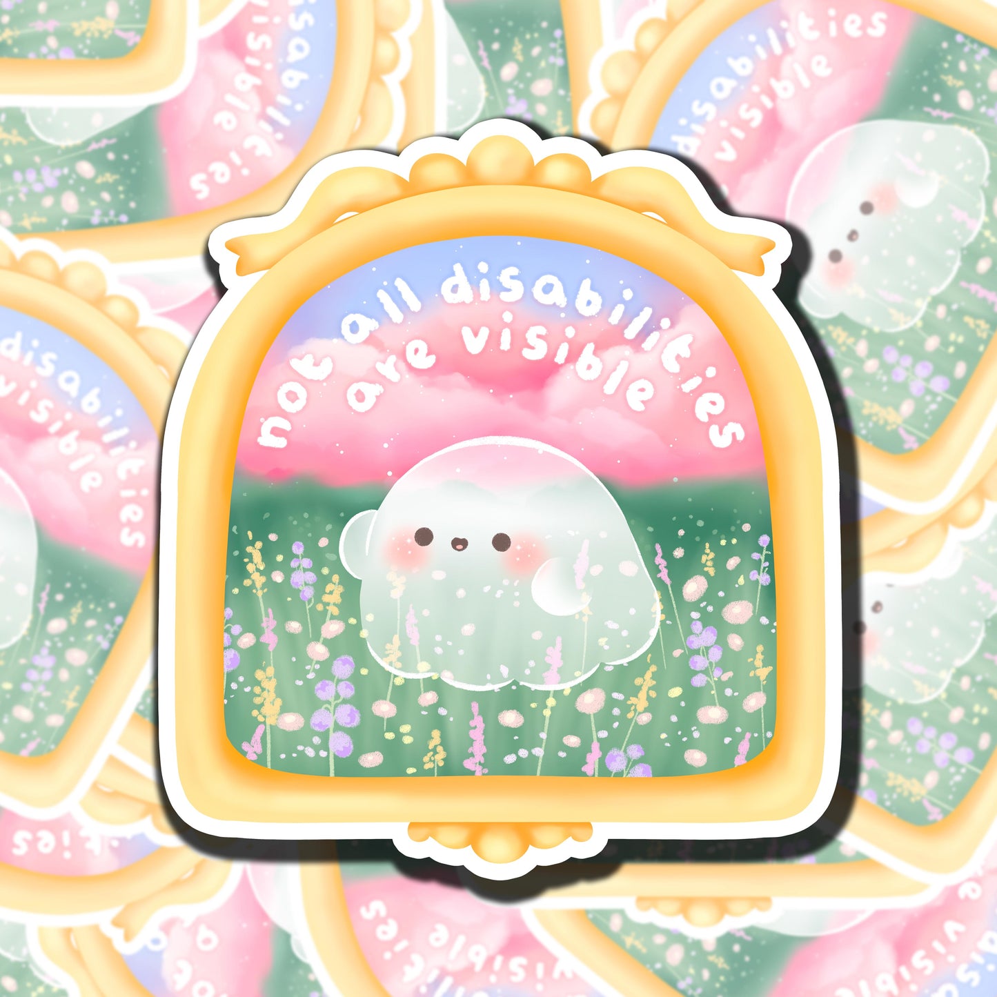 Not all Disabilities are Visible Sticker