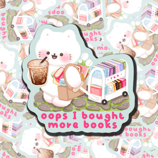 I Bought More Books Sticker