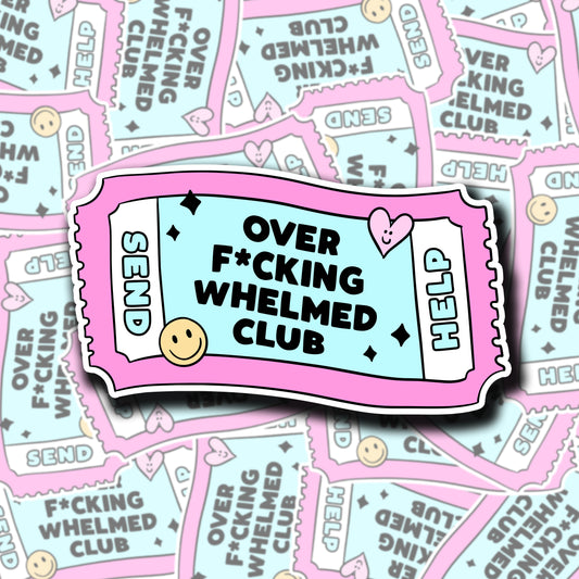 Overwhelmed Club Sticker (holographic)