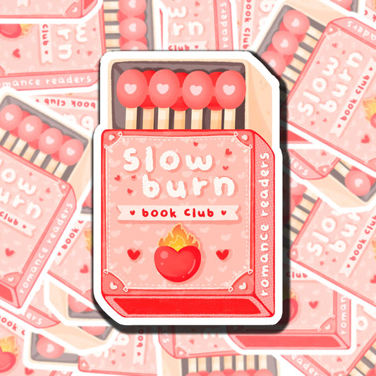 Slow Burn Sticker
