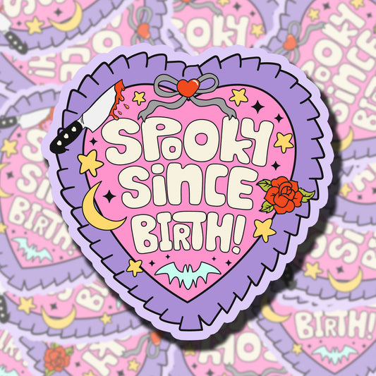 Spooky Since Birth Sticker