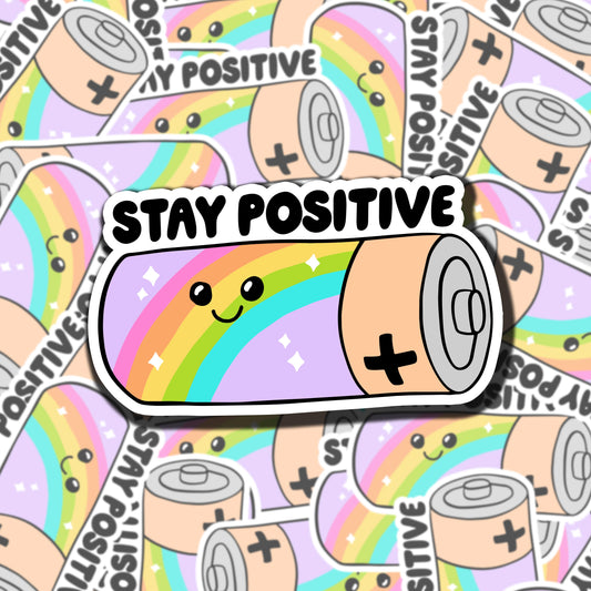 Stay Positive Sticker