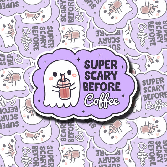 Super Scary Before Coffee Sticker