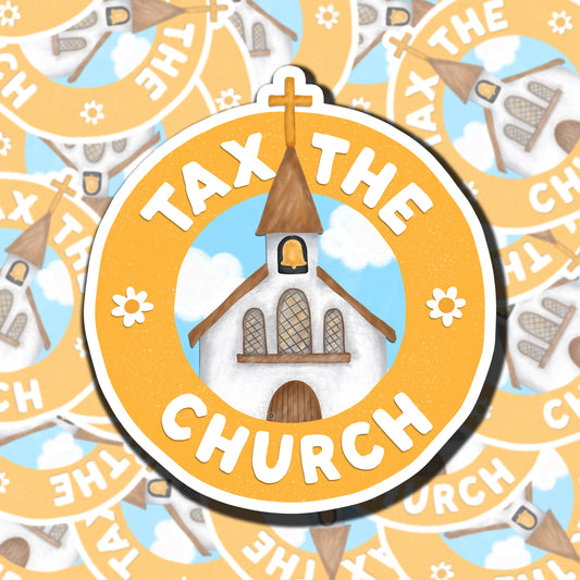 Tax The Church Sticker