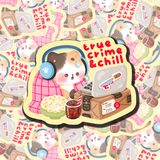True Crime And Chill Sticker