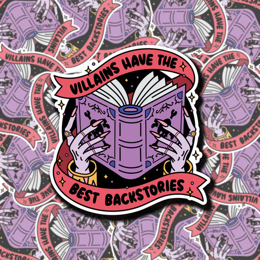 Villains Have The Best Back Stories Sticker